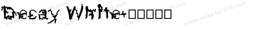 Decay White字体转换